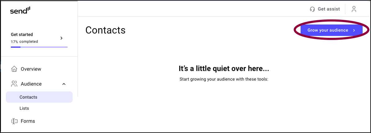 Add new contacts 5 Click grow your audience